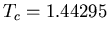 $T_c =
1.44295$