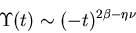 \begin{displaymath}
\Upsilon(t) \sim (-t)^{2\beta - \eta\nu}
\end{displaymath}